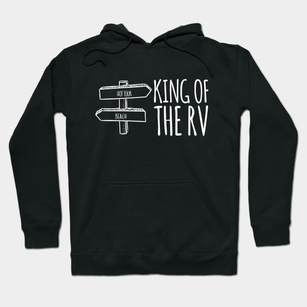 King of the RV Hoodie by captainmood